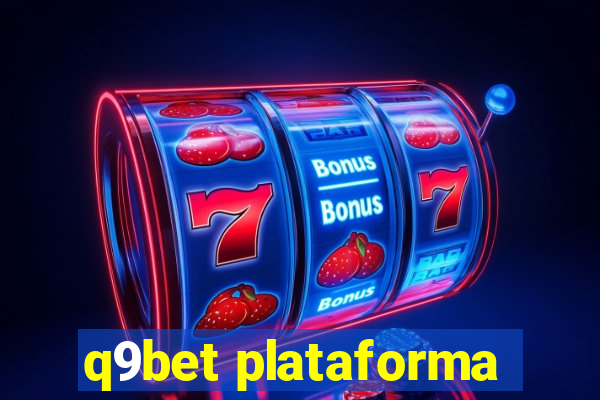 q9bet plataforma